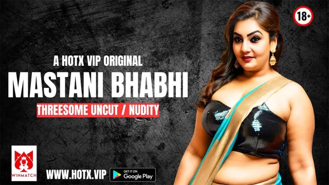 Mastani Bhabhi 2025 Vip: Adegan Panas Tak Terpotong, Video Hindi Eksklusif Yang Menggoda